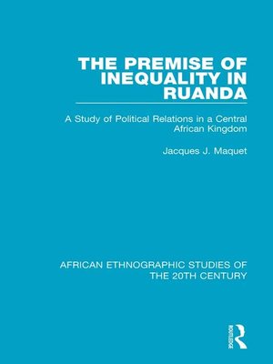 cover image of The Premise of Inequality in Ruanda